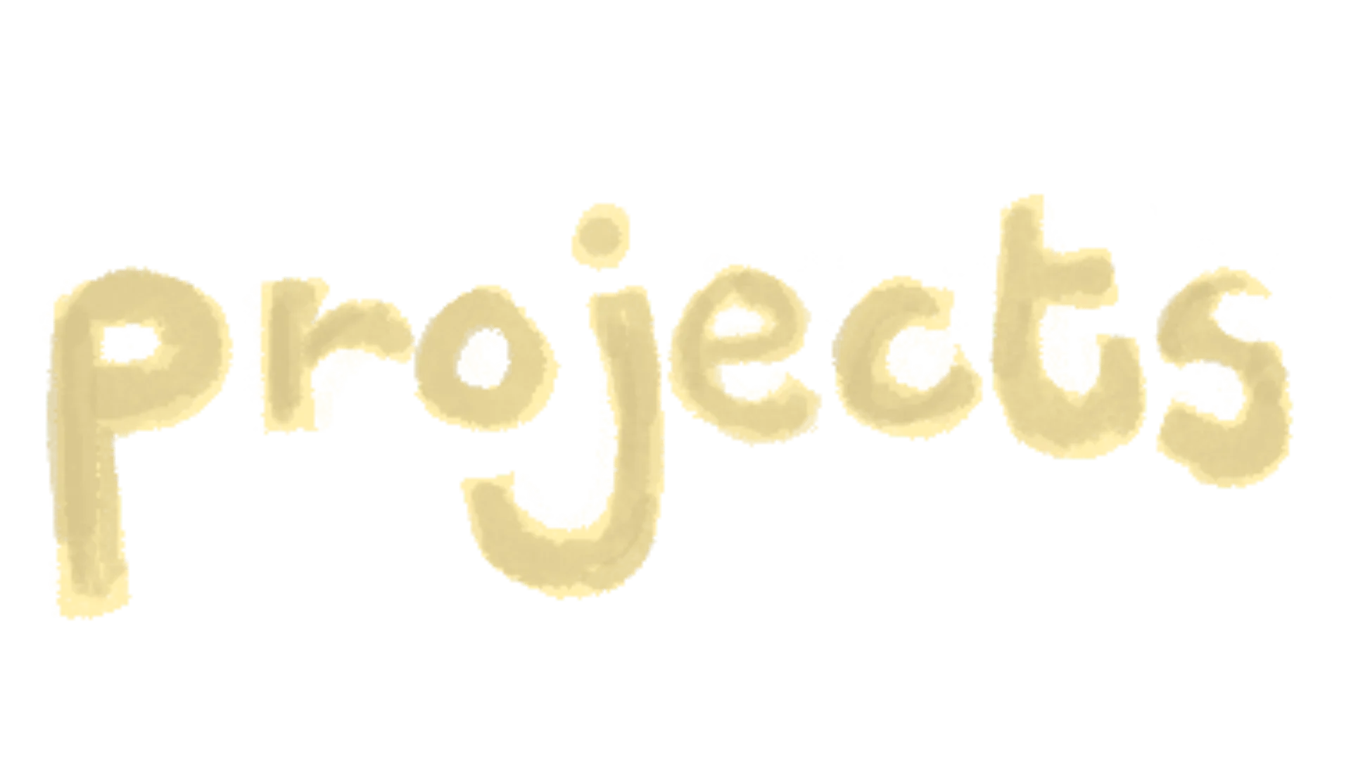 Projects